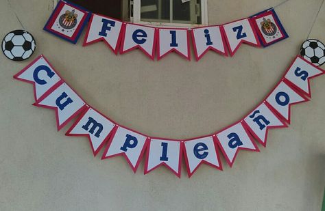 Chivas soccer birthday banner. Chivas Theme Birthday Party, Chivas Party Theme, Chivas Birthday Theme, Dad Party Theme, Soccer Birthday Banner, Soccer Baby Showers, Diy Banners, Chivas Soccer, 52 Birthday