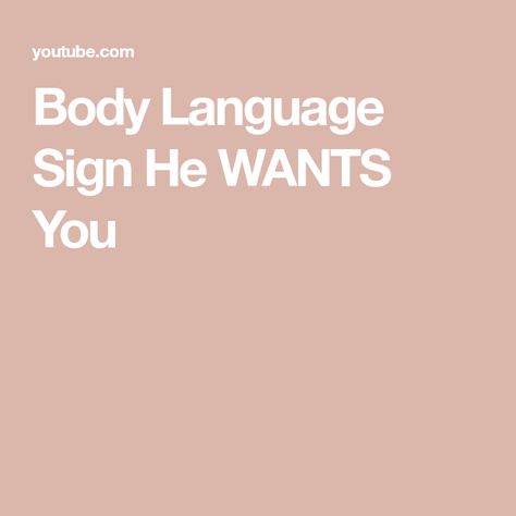 Body Language Sign He WANTS You Love Quiz, Body Language Signs, Free Love, Body Language, He Wants, Want You, Chemistry, Makeup Tips, The Man