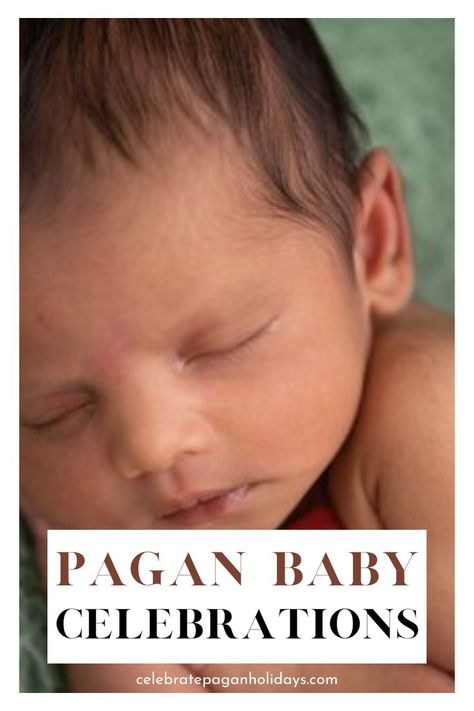 pagan baby Pagan Birth Ritual, Pagan Nursery, Pagan Family, Pagan Names, Pagan Parenting, Patron Deity, Pregnancy Spells, Baby 2024, Pagan Holidays