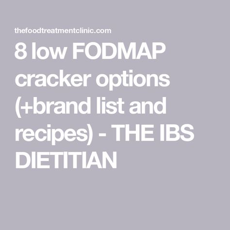 8 low FODMAP cracker options (+brand list and recipes) - THE IBS DIETITIAN Gluten Free Cheese Crackers, Rye Crackers, Ibs Fodmap, Low Fodmap Snacks, Salt Crackers, Fodmap Snacks, Cream Crackers, Wheat Crackers, Savoury Biscuits