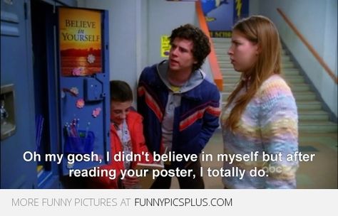 Believe in yourself! The Middle Tv Show, Reading Posters, Hilarious Stuff, Tv Quotes, Have A Laugh, Bones Funny, Movie Quotes, Serie Tv, I Laughed