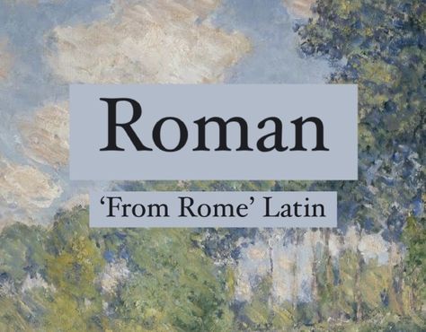 Baby boy name Roman. Romantic and vintage baby boy name, Roman. Latin Nicknames, Pretty Meaning, Boy Name Meanings, Boys Names, Roman Names, Best Character Names, Editing Tricks, Beautiful Names, Aesthetic Names