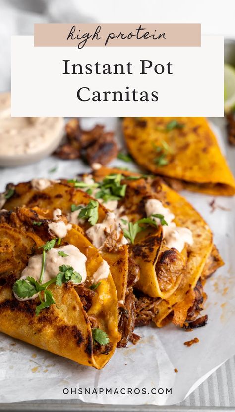 Juicy, full of flavor and ready in no time, this Instant Pot Carnitas is great for last minute weeknight dinners or as a main to bring to the neighborhood bbq. Perfectly seasoned pork, simmering in delicious juices results in versatile meat to add to tacos, burritos, salads, and sandwiches. Instant Pot Pork Tacos Tenderloin, Authentic Pork Tacos, Macro Friendly Pork Recipes, Insta Pot Carnitas, Carnitas Leftover Ideas, Carnitas Instant Pot Recipes, Pork Taco Marinade, Pork Tacos Instant Pot, Pork Carnitas Instant Pot