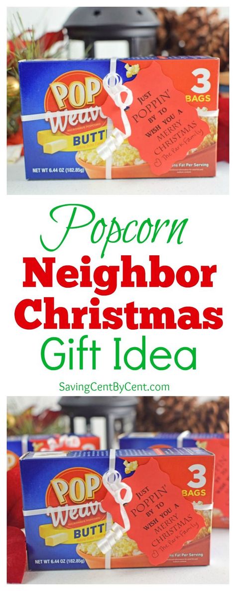 Christmas Gifts Neighbors, Neighbor Christmas Gift Ideas, Inexpensive Teacher Appreciation Gifts, Gift Ideas Cheap, Inexpensive Teacher Gifts, Diy Popcorn, Teacher Appreciation Gifts Diy, Christmas Neighbor, Saving Money Tips