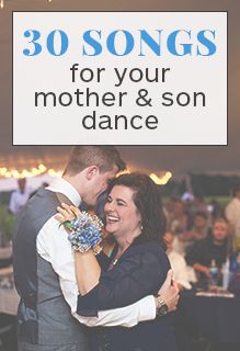 Grooms Parents Responsibilities, Mother Son Wedding Songs, Processional Wedding Songs, Mother Son Songs, Dancing Lovers, Mother Son Wedding Dance, Wedding Songs Reception, Wedding Miscellaneous, Father Daughter Dance Songs