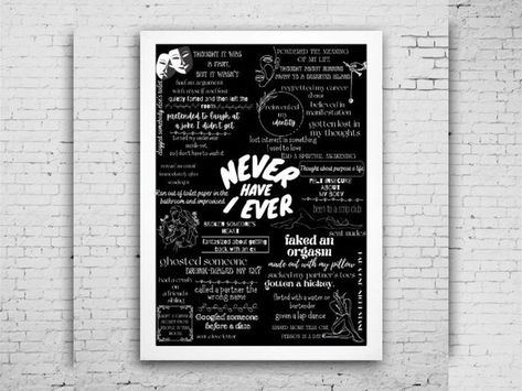 This “Never Have I Ever” wall art is conceptualized in order to bring fun among family members and visitors at home and attract customer’s attention at your café or bar. Available in three sizes: 18x24 inches, 20x28 inches, 24x32 inches Never Have I Ever, How To Attract Customers, Funny Love, Family Members, Chalkboard Quote Art, Printable Wall Art, Wall Art Decor, At Home, Graphic Design