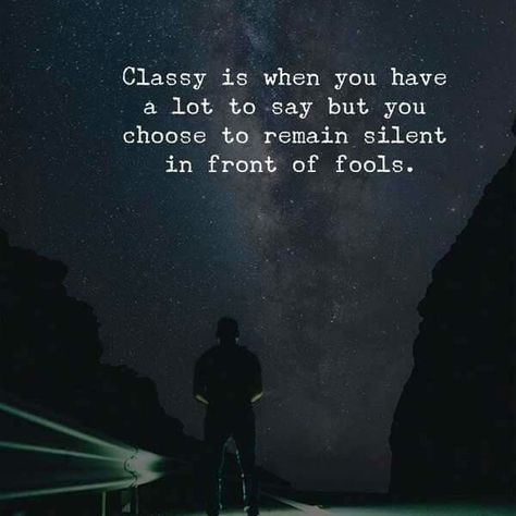 sometimes it's better to say nothing...take the higher ground. Some people just aren't worth it!!!! They will say anything just to hurt another person...only thinking of themselves. Sweet Life Quotes, Motivational Quotes For Employees, Life Is Beautiful Quotes, Inspirational Motivational Quotes, Motivational Quotes For Students, Cute Quotes For Life, Work Motivational Quotes, Funny Quotes About Life, Quotes For Students