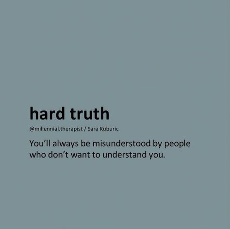 Being Misunderstood, Hard Truth, Psychology Facts, Pretty Words, Understanding Yourself, Words Of Wisdom, Psychology, Let It Be, Quotes