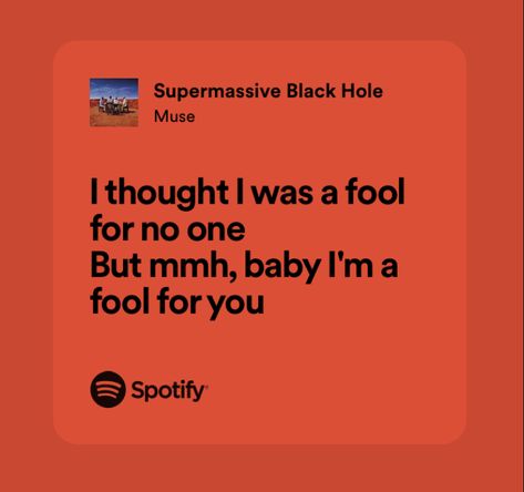 Supermassive Black Hole Muse, Muse Lyrics, Pink Heart Emoji, Supermassive Black Hole, Heart Emoji, Spotify Lyrics, Just Lyrics, Black Hole, Pink Heart