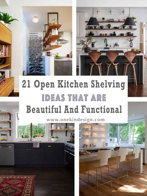 21 Open Kitchen Shelving Ideas That Are Beautiful And Functional Open Kitchen Shelving Ideas, Kitchen Shelf Ideas, Kitchen Shelving Ideas, Shelving Kitchen Ideas, Modern Kitchen Shelves, Open Kitchen Shelving, Custom Floating Shelves, Kitchen Shelving, Build Design