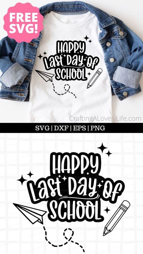 Teacher Free Svg, Free Svg Files For Cricut Preschool Teacher, Last Day Of School Svg Free, 3rd Grade Svg Free, School Svg Free, Cricut For Beginners, Pre K Svg, The Last Day Of School, Cricut Svgs