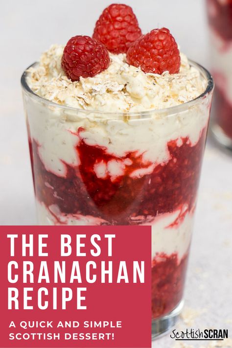 Scottish Cranachan Recipe, Celtic Desserts, Scottish Dessert Recipes, Scotland Recipes, Cranachan Recipe, Scottish Scran, Toasted Oatmeal, Traditional Scottish Food, Scottish Desserts