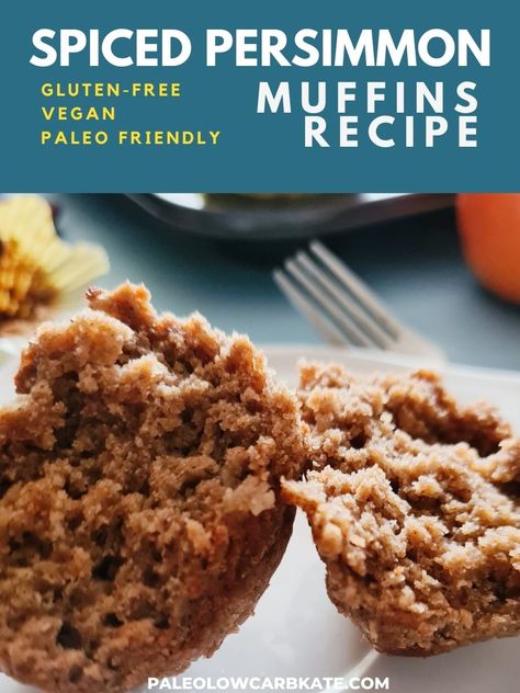 Spiced Persimmon Muffins Recipe Persimmon Muffins Recipe, Persimmon Muffins, Egg Free Muffins, Persimmon Bread, Using Almond Flour, Persimmon Recipes, Paleo Friendly Recipes, Healthy Treat, Gluten Free Muffins