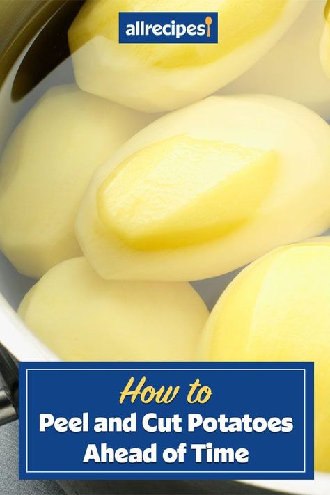 Can You Peel Potatoes Ahead Of Time, Can You Peel Potatoes The Night Before, Prep Potatoes Ahead Of Time, Peeling Potatoes Ahead Of Time, How To Prep Potatoes Ahead Of Time, How To Peel Potatoes Quickly, Easiest Way To Peel Potatoes, Peeling Potatoes Easy, Easy Way To Peel Potatoes