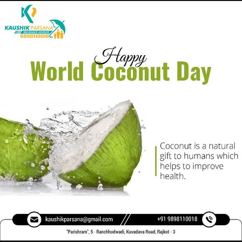 Happy World Coconut Day... World Coconut Day, Delhi Roads, Web App Development, Free Education, Mobile Web, Let's Celebrate, Natural Gifts, Improve Health, Spread Love