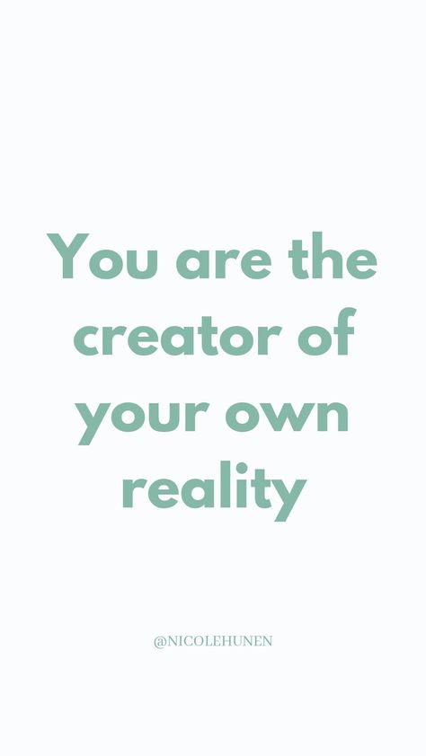 You Are The Creator Of Your Own Reality, I Am The Creator Of My Own Reality, Creator Of Your Own Reality, Goals 2023, Summer Vision, Building Quotes, Quote Creator, Always Remember You, Badass Quotes