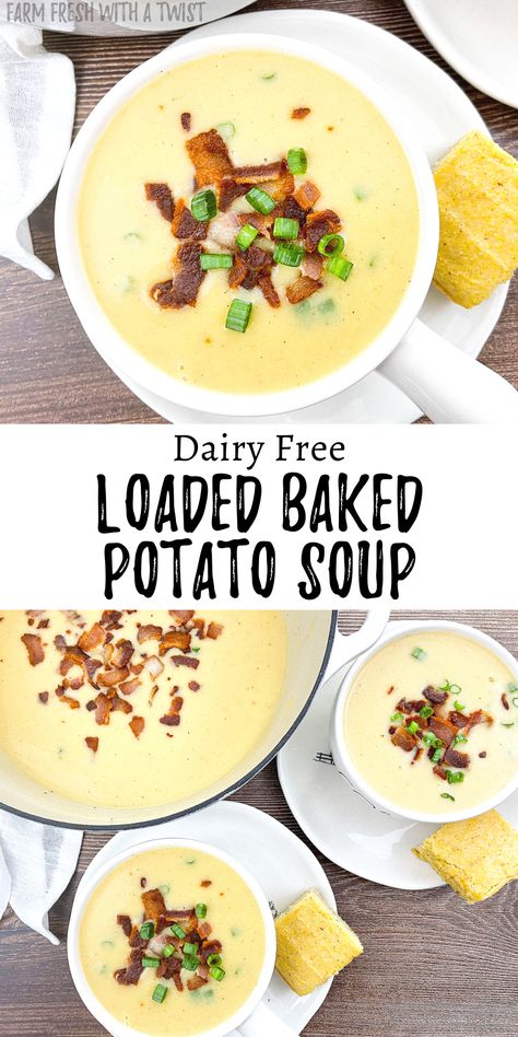 Dairy Free Loaded Baked Potato Soup - Farm Fresh with a Twist Potato Soup Dairy Free, Easy Loaded Baked Potato Soup, Easy Loaded Baked Potato, Gluten Free Potato Soup, Fully Loaded Baked Potato, Dairy Free Potato Soup, Potato Soup With Bacon, Loaded Baked Potato Soup Recipe, Low Carb Dinner Chicken