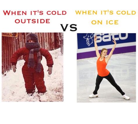 Meeeee!!!!!!! except I wouldn't usually go outside!!!!!!!!!!! Ice Skating Funny, Ice Skating Quotes, Figure Skating Funny, Skating Quotes, Skateboarding Quotes, Figure Skating Quotes, Getting Older Humor, Skating Quote, Figure Ice Skates