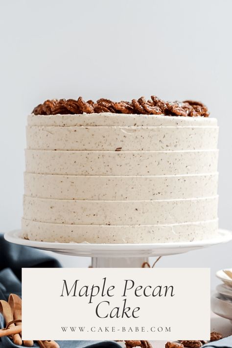 Maple Layer Cake, Maple Pecan Cake Recipe, Pecan Birthday Cake, Maple Frosting Cake, Maple Pecan Cake, Maple Cake Recipe, Maple Walnut Cake, Maple Cake, Praline Cake