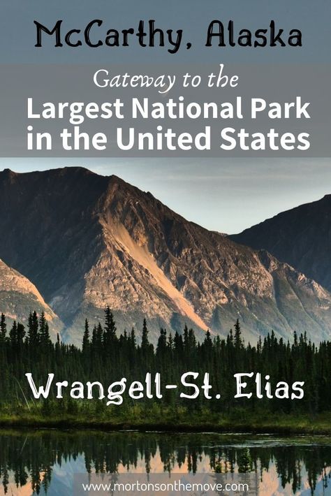 Wrangell-st. Elias National Park, Mccarthy Alaska, Rv Roadtrip, Camping Usa, Alaska Adventures, Alaska Vacation, Travel Hack, Indiana Dunes, Kenai Fjords