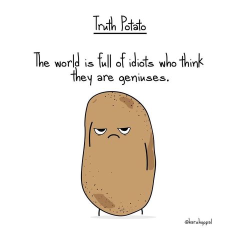 15 Bitters Truths That Tells Us The Truth Potato Strikes Again Potato Quotes, Potato Funny, Cute Potato, Awkward Family Photos, A Potato, Truth Of Life, Truth Quotes, Parenting Humor, Life Is Hard