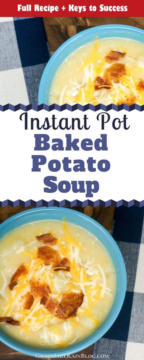 Instant Pot Loaded Baked Potato Soup is a hearty soup that is loaded with chunky potatoes in a creamy sauce. You can top it off with lots of yummy shredded cheese, bacon, or green onions. We're sharing all the keys to success for this perfect cold-weather meal. | Baked Potato Soup in Instant Pot recipe | Loaded baked potato in Instant Pot | One-Pot Potato Soup Recipe | #Soup #Recipes #PotatoSoup Instant Pot Loaded Potato Soup, Pressure Cooker Potatoes, Loaded Baked Potato Soup Recipe, Baked Potato Soup Recipe, Loaded Potato Soup, Loaded Baked Potato, Loaded Baked Potato Soup, Cold Weather Food, Vegetable Beef Soup