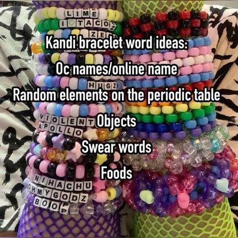 Word Ideas For Bracelets, How To Tie Kandi Bracelets, Random Words To Put On Bracelets, Scenecore Bracelets, Words To Put On Kandi, Kandi Bracelets Ideas Words, Grunge Bracelet Ideas, Silly Bracelet Ideas, Scene Kandi Ideas