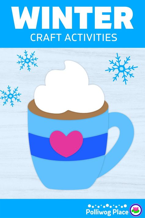 Fun winter craft activities for kids. Make this hot cocoa mug. Hot Cocoa Crafts For Preschoolers, Hot Cocoa Mug Craft Preschool, Hot Coco Crafts, Preschool Hot Cocoa Activities, Coffee Crafts For Kids, Hot Cocoa Craft Preschool, Hot Chocolate Crafts For Toddlers, Hot Chocolate Activities For Kids, Hot Cocoa Craft For Kids