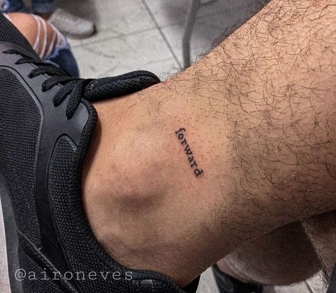 Small Text Tattoo Men, Small Word Tattoos Men, Forward Tattoo, Ankle Tattoo Men, Small Words Tattoo, Gang Tattoos, Unique Small Tattoo, Small Quote Tattoos, Knot Tattoo