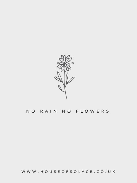 Freedom Tattoos, Phrase Tattoos, Small Quote Tattoos, Meaningful Tattoo Quotes, Self Love Tattoo, Ramona Flowers, Small Quotes, Celebrating Life, No Rain No Flowers