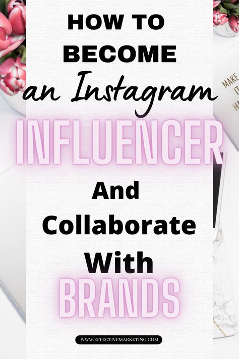 Becoming An Influencer On Instagram, How To Become Influencer Instagram, How To Be An Instagram Influencer, Become An Influencer On Instagram, How To Collaborate On Instagram, Becoming Influencer, How To Become A Makeup Influencer, How To Become Influencer, Influencer Set Up