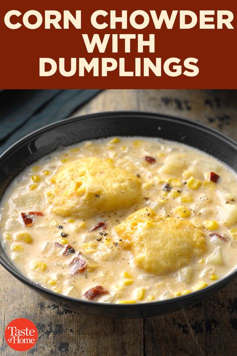 Corn Chowder With Dumplings, Chicken Corn Chowder With Dumplings, Corn Meal Dumplings Easy Recipes, Soup With Dumplings Recipes, Award Winning Soup, Corn Dumplings, Simpsonville South Carolina, Corn Chowder Soup, Comfort Soup Recipes