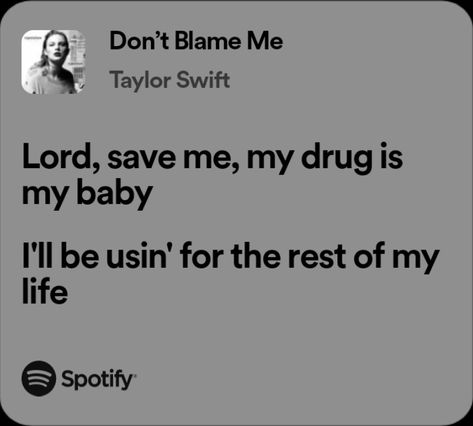 Don't Blame Me Lyrics, Taylor Swift Don't Blame Me, Me Taylor Swift, Don't Blame Me Taylor Swift, Don't Blame Me, Me Lyrics, Me Too Lyrics, Taylor Swift Concert, Music Heals