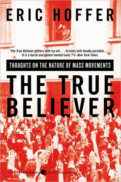 The True Believer by Eric Hoffer True Believer, Atlas Shrugged, Guilty Conscience, Book Recommendation, Ayn Rand, Pearl Harbor, Sociology, The Nature, Free Reading