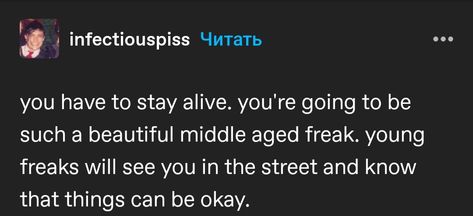 Ashamed Of Me Quotes, Stay Alive Quotes, Trans Quotes, Gritted Teeth, Quotes Tumblr, Stay Alive, I Feel Good, What’s Going On, Text Posts