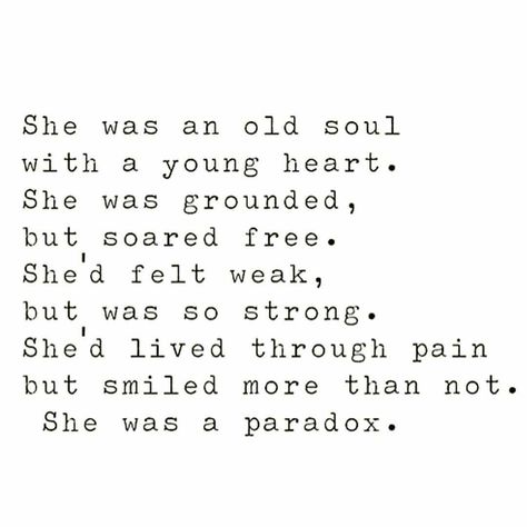 Being An Old Soul Quotes, Having An Old Soul Quotes, Quotes About Being An Old Soul, Old Life Quotes, Old Soul Tattoo Ideas, Shes An Old Soul, Old Soul Aesthetic, Good Soul Quotes, Old Soul Quotes