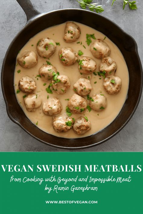 Get the exclusive Vegan Swedish Meatballs recipe from Ramin Ganeshram's new cookbook, Cooking with Beyond and Impossible Meat, at bestofvegan.com. #bestofvegan#veganmeatballs#swedishmeatballs#veganswedishmeatballs#raminganeshram#impossiblemeat#beyondmeat#veganmeat#plantbasedmeat Vegan Swedish Meatballs, Swedish Meatball Recipe, Swedish Meatballs Recipe, Plant Based Lunch, Vegan Substitutes, Vegan Meatballs, Meatball Recipe, American Dishes, Swedish Meatballs