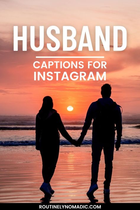 Couple on beach at sunset with words husband captions for Instagram Sweet Husband Quotes, Caption For Him, Best Husband Quotes, Short And Sweet Quotes, Cute Husband, Couple Instagram Captions, New Year Captions, Family Captions, Happy Birthday Captions