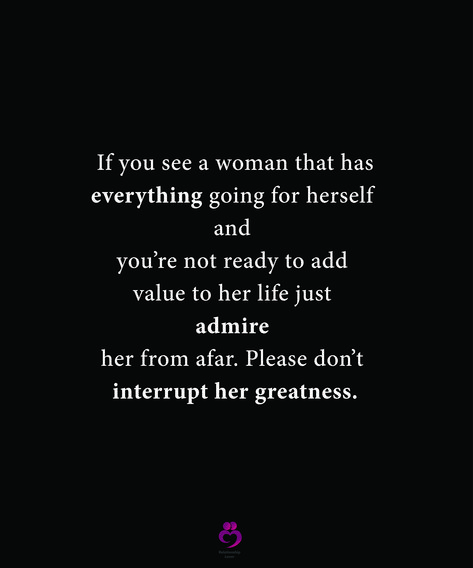 If you see a woman that has everything going for herself and you’re not ready to add value to her life just admire her from afar. Please don’t interrupt her greatness.
#relationshipquotes #womenquotes Relationship Quotes, Cards Against Humanity, Quotes