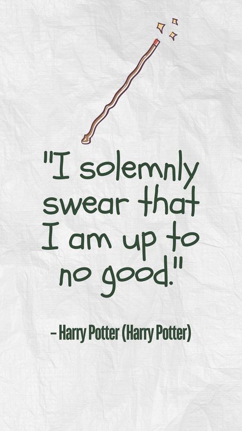 I solemnly swear that i am up to no good Harry Potter best quotes for fall autumn and October for Halloween or party Citation Harry Potter, Quotes For Fall, Quotes From Harry Potter, Hp Quotes, Harry Potter Quote, Autumn Quotes, Harry Potter Quotes, Interesting Reads, Harry Potter Fandom