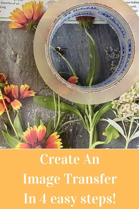 Do you have old magazines?  Do you have clear packing tape? How about a bowl and some warm water? Then you can do Image Transfers! How To Transfer Magazine Images, Magazine Transfer, Old Magazine, Garden Magazine, Diy Tape, Image Transfers, Magazine Images, Clear Tape, Diy Magazine