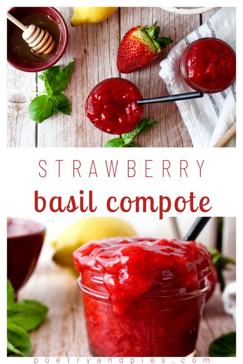 Strawberry Basil Compote — Poetry & Pies Strawberry Basil Compote, Strawberry Basil Dessert Recipes, Strawberry Basil Cupcakes, Desserts With Basil, Strawberry Basil Dessert, Strawberry Basil Cake, Strawberry Basil Jam Recipe, Cupcake Fillings, Macros Meals