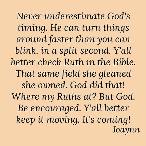 Be A Ruth Quotes, Breakthrough Is Coming, Keep It Moving, Giving Up Quotes, Bible Verses About Strength, Be Encouraged, Good Prayers, Christian Motivation, God Quotes