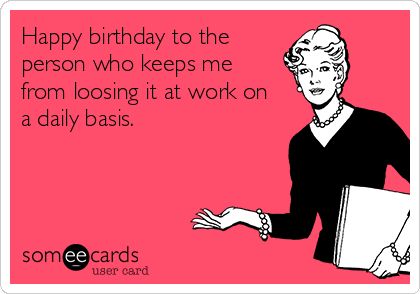 Work Bestie Birthday Quotes, Happy Birthday Co Worker Funny Humor, Happy Birthday Work Friend, Coworker Birthday Quotes, Happy Birthday Work Bestie, Work Bestie Quotes Funny, Happy Birthday Boss Funny, Happy Birthday Coworker, Sarcastic Birthday Wishes