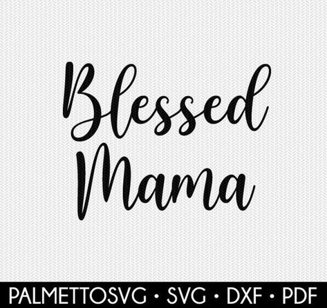 Nana Svg, Image Font, Blessed Mama, Mama Svg, Circle Monogram, Monogram Frame, Cricut Projects Vinyl, Silhouette Art, Silhouette Cut