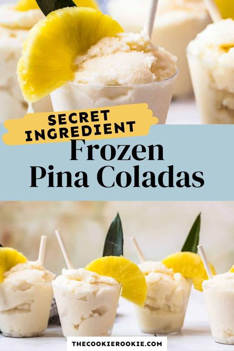 Frozen Pina Colada Recipe, Pina Colada Recipe With Ice Cream, Italian Ice Recipe, Frozen Pina Colada, Frozen Drink Recipes, Pina Colada Recipe, Pineapple And Coconut, Pina Coladas, The Cookie Rookie