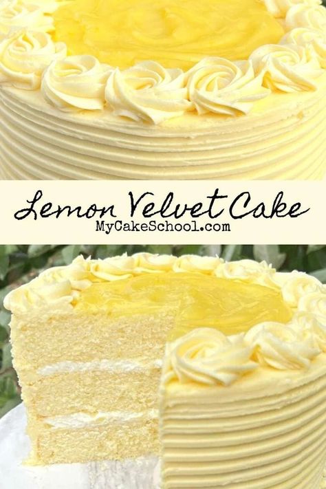 Homemade Lemon Cake Recipe, Homemade Lemon Cake, Lemon Velvet Cake, My Cake School, Lemon Layer Cakes, Lemon Buttercream, Lemon Cake Recipe, Lemon Dessert Recipes, Pin Ideas