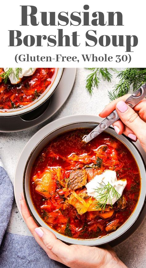 Traditional Borscht recipe is made with beef bone broth, beets, and cabbage. This delicious healthy soup is a great comfort meal for the Fall and Winter seasons! Plus, it's gluten-free and whole 30! #russian #ukrainian #borscht #soup #dinner #glutenfree #whole30 #comfortmeal #comfortfood Beef Borscht Soup, Traditional Borscht Recipe, Beef Borscht, Borscht Soup Recipe, Russian Borscht Soup, Russian Borscht, Ukrainian Borscht, Pasta With Ground Beef, Soup With Beef