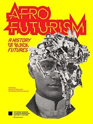 Afrofuturism: A History of Black Futures Afro Futurism, Afrofuturism Art, Black Future, Speculative Fiction, Penguin Random House, Black Community, Futurism, Book Awards, African American History