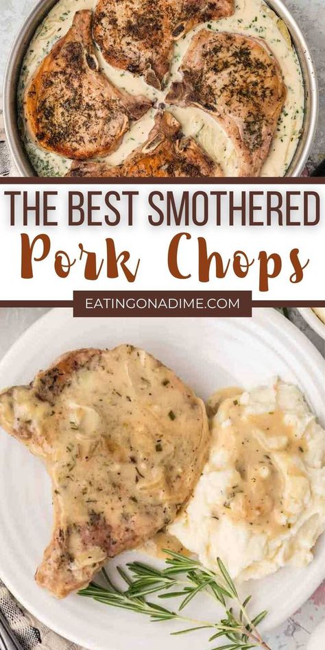 Amazing Smothered Pork Chops are seared in a large skillet then cooked in a creamy sauce. The ingredients are simple and make a delicious weeknight meal. This pork dish is cooked tender, juicy and with a ton of flavor. This is the ultimate comfort food and perfect for a weeknight or to feed a crowd. #eatingonadime #smotheredporkchops #easyrecipe Bone In Smothered Pork Chops, Smothered Pork Chops Dutch Oven, Pork Chop Shake And Bake Homemade, Pork Chop Bone In Recipes Skillet, Pork Chop And Mashed Potatoes Recipes, Pork Chop And Pasta Recipes, Crispy Pork Chops In The Oven, Pork Steak And Gravy, Smothered Pork Chops Skillet